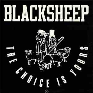BlackSheep - The Choice Is Yours