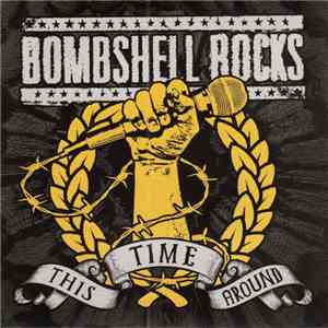 Bombshell Rocks - This Time Around