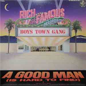 Boys Town Gang - A Good Man (Is Hard To Find) / (Here I Am) Waiting For You