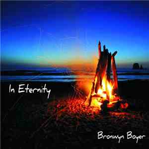 Bronwyn Boyer - In Eternity