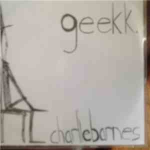 Charlie Barnes - Geekk.