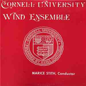 Cornell University Wind Ensemble, Marice W. Stith - Cornell University Wind ...
