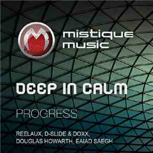 Deep In Calm - Progress (Comes With The Night)