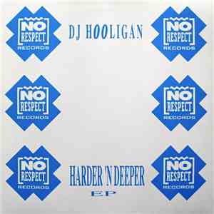 DJ Hooligan - Harder 'N Deeper EP