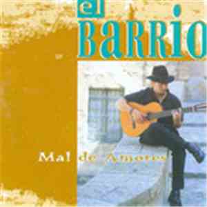 El Barrio  - Mal de Amores