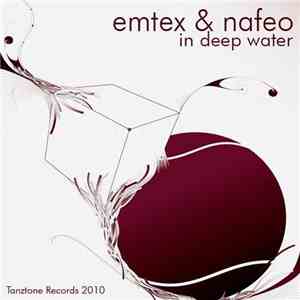 Emtex & Nafeo - In Deep Water
