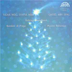 Gabriela Beňačková - Tichá Noc, Svatá Noc / Chtíc, Aby Spal