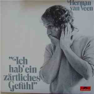 Herman van Veen - Ich Hab' Ein Zärtliches Gefühl