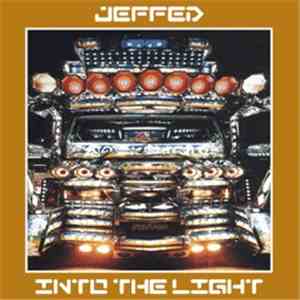 Jeffed - Into The Light