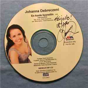 Johanna Debreczeni - En Kuole Kyyneliin