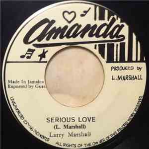 Larry Marshall - Serious Love / Joycie