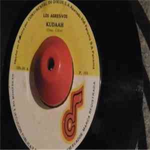 Los Agresivos - Kudaah / Una Sencilla Ilusion