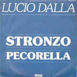 Lucio Dalla - Stronzo / Pecorella