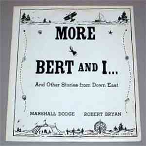 Marshall Dodge, Robert Bryan  - More Bert And I