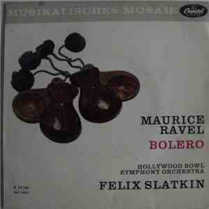 Maurice Ravel / Felix Slatkin - Bolero