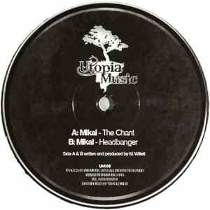 Mikal - The Chant / Headbanger