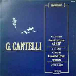 Mozart, Gioacchino Rossini - Guido Cantelli - Concerto Per Piano N.21 K467 - L'Assedio Di Corinto Ouverture