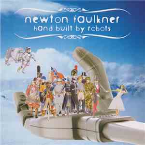 Newton Faulkner - Hand Built By Robots