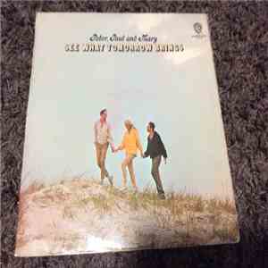 Peter, Paul And Mary - See What Tomorrow Brings