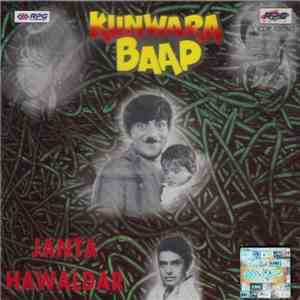 Rajesh Roshan, Majrooh - Kunwara Baap / Janta Hawaldar