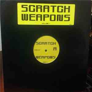 Scratch Weapons - Volume 1