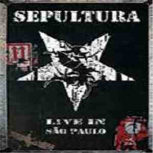 Sepultura - Live In São Paulo