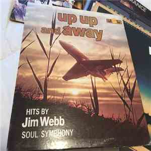Soul Symphony - Up Up And Away (Hits By Jim Webb)
