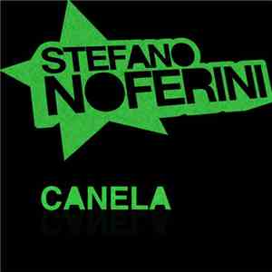Stefano Noferini - Canela