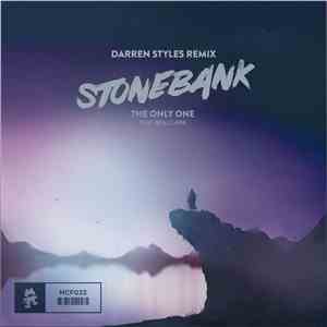 Stonebank Feat. Ben Clark  - The Only One (Darren Styles Remix)