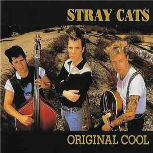 Stray Cats - Original Cool