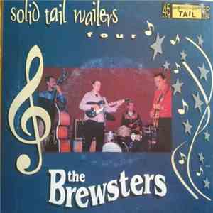 The Brewsters - Solid Tail Wailers Four