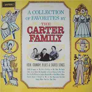 The Carter Family - A Collection Of Favorites By The Carter Family