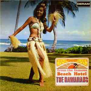 The Hawaiians - From The Famous Beach Hotel