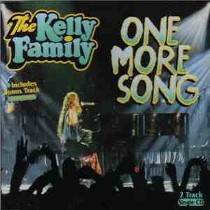 The Kelly Family - One More Song