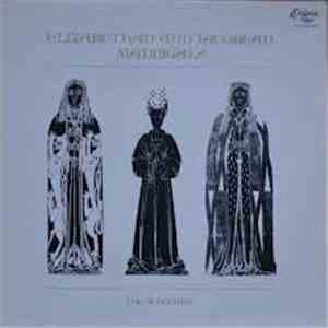 The Scholars  - Elizabethan And Jacobean Madrigals
