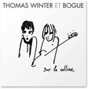 Thomas Winter Et Bogue - Sur La Colline