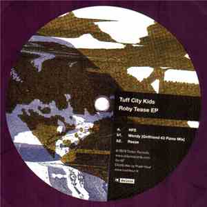 Tuff City Kids - Roby Tease EP