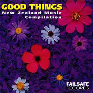 Various - Good Things - New Zealand Music Compilation