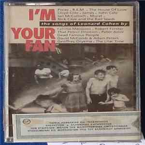 Various - I'm Your Fan - The Songs Of Leonard Cohen By...