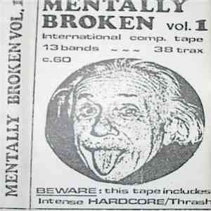 Various - Mentally Broken Vol. 1