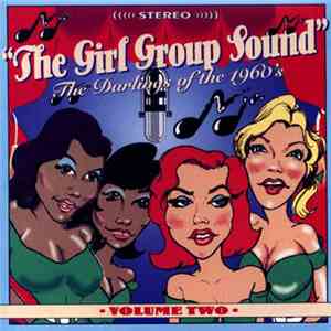 Various - The Girl Group Sound Volume 2