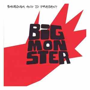 Baobinga & ID Present Big Monster - Big Monster