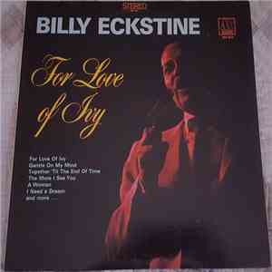 Billy Eckstine - For Love of Ivy