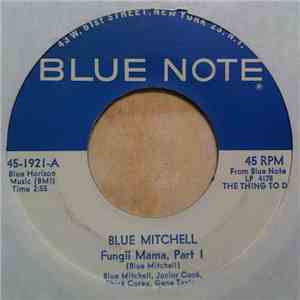 Blue Mitchell - Fungii Mama