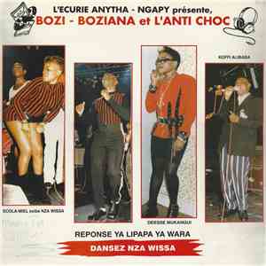 Bozi-Boziana Et L'Anti Choc - L'Ecurie Anytha-Ngapy Présente Bozi-Boziana e ...