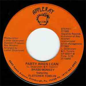 Brass Monkey  - You Are Everything / Party When I Can