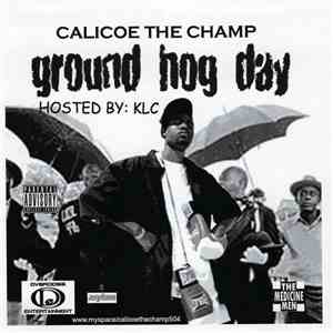 Calicoe The Champ - Ground Hog Day