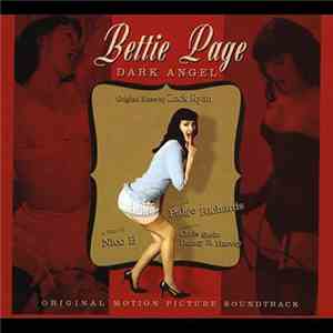 Chris Stein, Zack Ryan, Danny B. Harvey - Bettie Page: Dark Angel (Original Motion Picture Soundtrack)