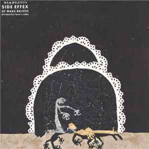 Coultrain - Side Effex Of Make-Believe; Divided For Love's Sake