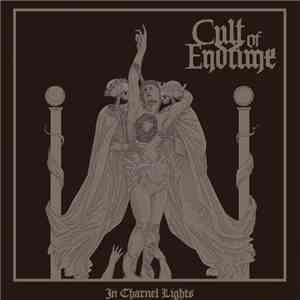 Cult Of Endtime - In Charnel Lights